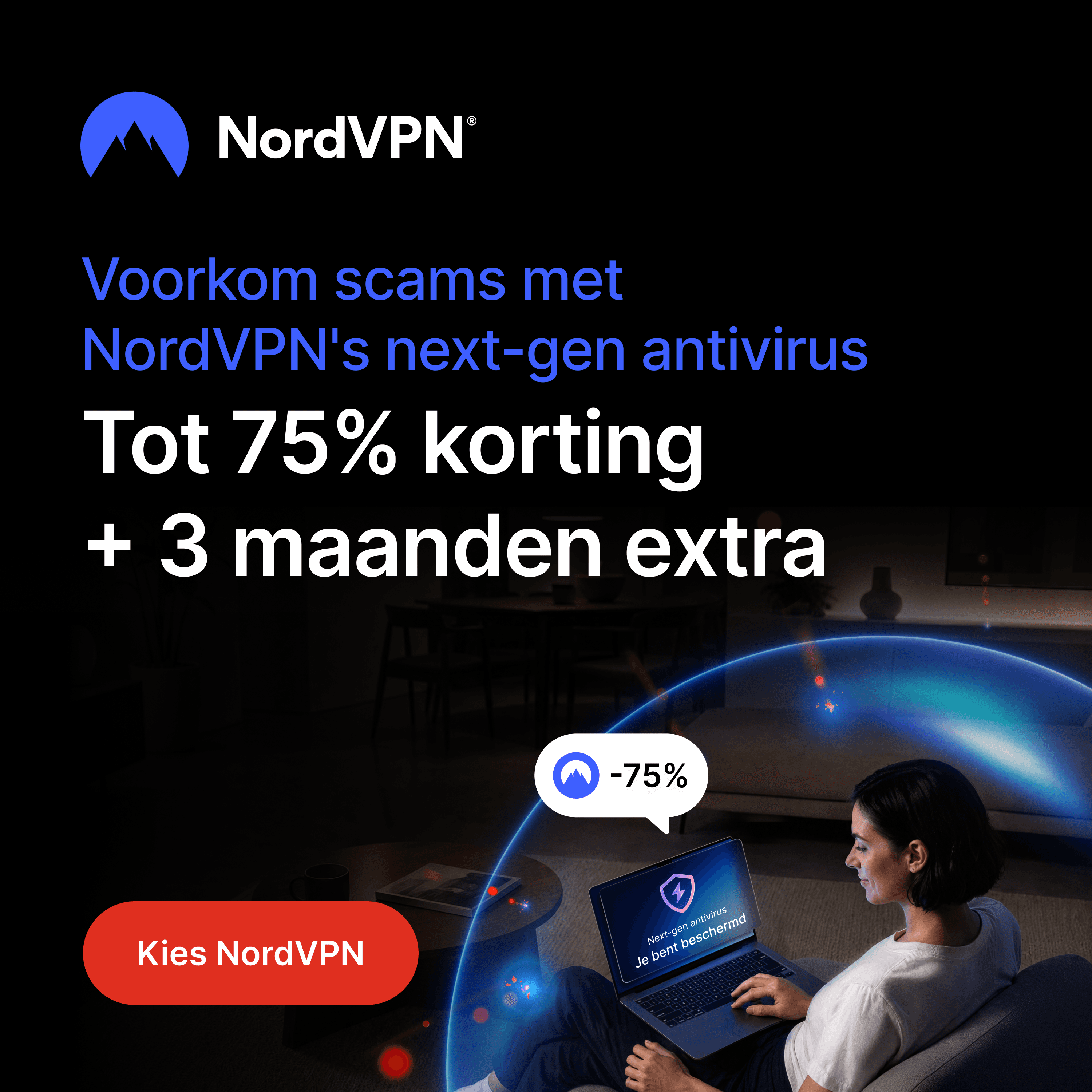Voorkom scams met NordVPN’s next-gen antivirus. Tot 75% korting + 3 maanden extra. Kies NordVPN.